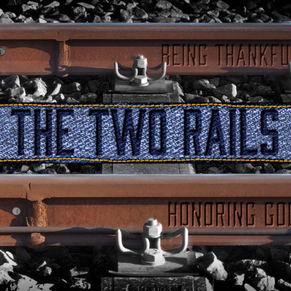 The Two Rails Part 2