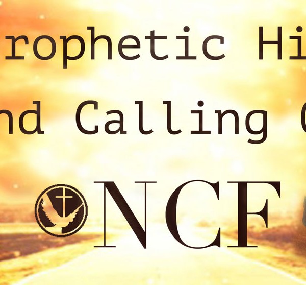 The Prophetic History and Calling of NCF Part 6